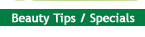Beauty Tips and Specials